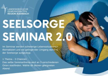 26.02.-21.11.2024 | Seelsorge Seminar 2.0